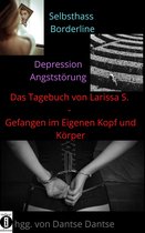 Larissas mutiges Tagebuch 1 - Das Tagebuch von Larissa S. – Gefangen im eigenen Kopf und Körper