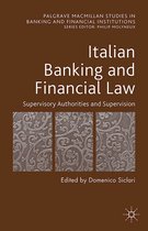 Palgrave Macmillan Studies in Banking and Financial Institutions - Italian Banking and Financial Law: Supervisory Authorities and Supervision