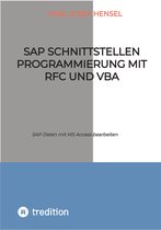 SAP Schnittstellen Programmierung mit RFC und VBA