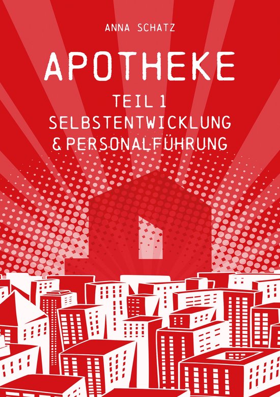 APOTHEKE Selbstentwicklung & Personalführung - cover