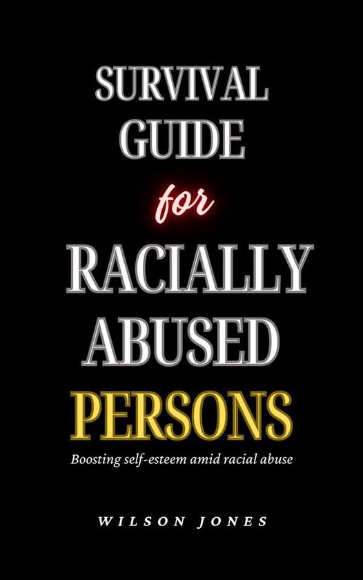 Survival Guide for Racially Abused Persons - cover