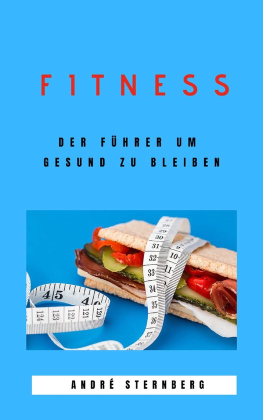 Fitness – Der Führer um gesund zu bleiben - cover
