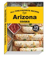 Regional Cooks- All Time Favorite Recipes from Arizona Cooks