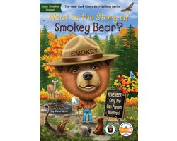 What Is the Story Of?- What Is the Story of Smokey Bear?