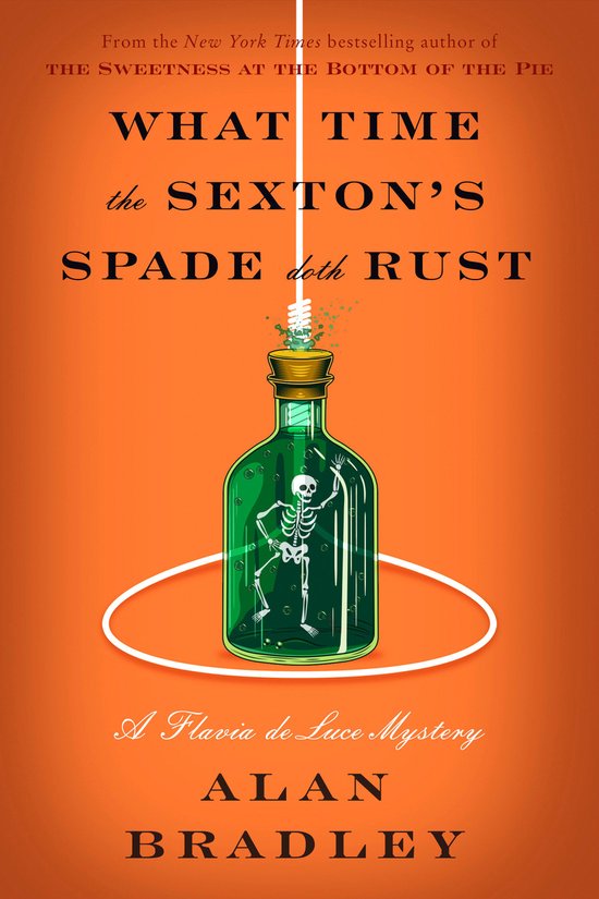 Flavia de Luce- What Time the Sexton's Spade Doth Rust - cover
