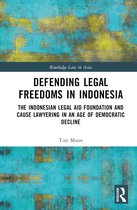 Routledge Law in Asia- Defending Legal Freedoms in Indonesia
