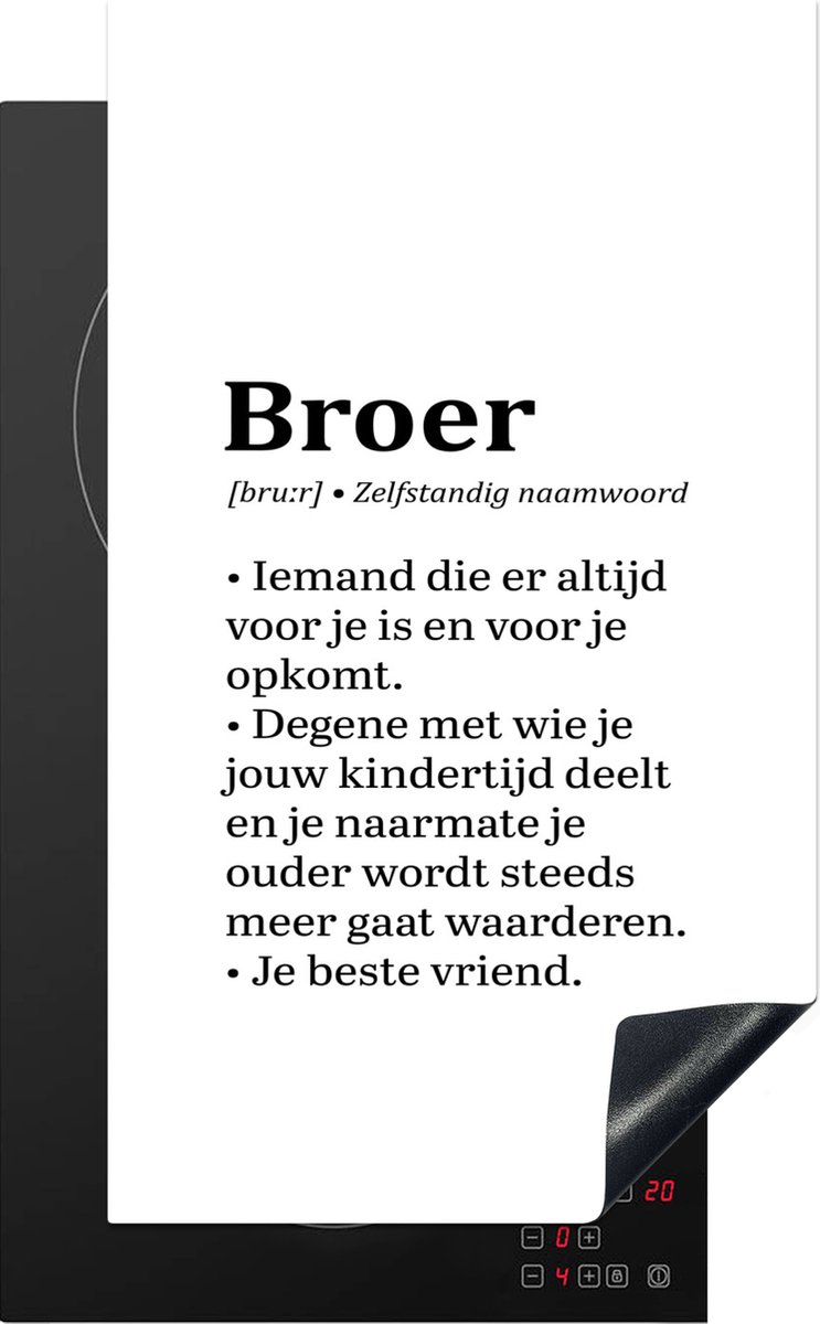 KitchenYeah® Inductie beschermer 30x52 cm - Broer - Quotes - Spreuken - Broer definitie - Kookplaataccessoires - Afdekplaat voor kookplaat - Inductiebeschermer - Inductiemat - Inductieplaat mat
