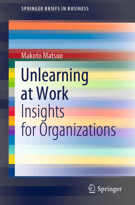 SpringerBriefs in Business- Unlearning at Work - cover