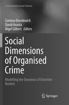 Computational Social Sciences- Social Dimensions of Organised Crime