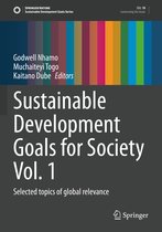 Sustainable Development Goals for Society Vol 1