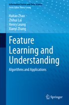 Information Fusion and Data Science- Feature Learning and Understanding