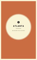 American City Guide Series- Wildsam Field Guides: Atlanta