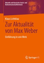 Zur Aktualitaet von Max Weber