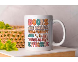 Mok Books are Cheaper Than Therapy - BookLovers - Gift - Cadeau - Readers - Bookworms - Bookish - Boekenliefhebbers - Lezers - Boekenwormen - Boekverslaafd