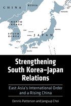 Asia in the New Millennium- Strengthening South Korea–Japan Relations