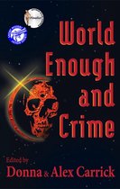 World Enough and Crime