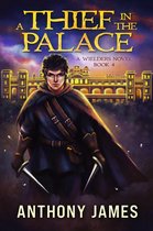 A Wielders Novel 4 - A Thief in the Palace