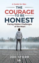 The Courage to Be Honest