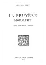Histoire des Idées et Critique Littéraire - La Bruyère moraliste