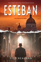 The Esteban Book Series 1 - Esteban
