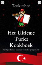 `Het Ultieme Turks Kookboek´ Turkse Kookboek - Turkse gerechten - 80+ Recepten