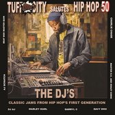 Various Artists - The DJ's: Tuff City Salutes Hip Hop 50 (LP | 7"Siingle)