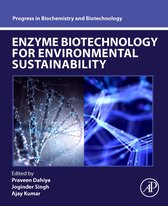 Progress in Biochemistry and Biotechnology- Enzyme Biotechnology for Environmental Sustainability