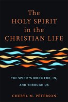 The Holy Spirit in the Christian Life