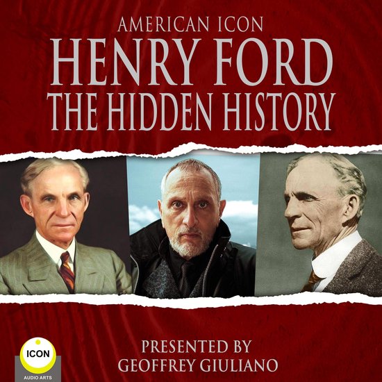 American Icon Henry Ford The Hidden History - cover