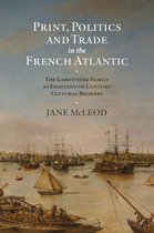 Knowledge and Communication in the Enlightenment World- Print, Politics and Trade in the French Atlantic