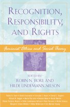 Recognition, Responsibility, and Rights