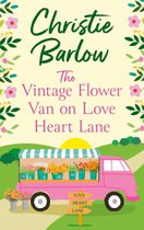 Love Heart Lane 14 - The Vintage Flower Van on Love Heart Lane (Love Heart Lane, Book 14)