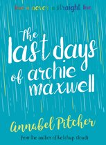 The Last Days of Archie Maxwell