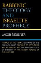 Rabbinic Theology and Israelite Prophecy
