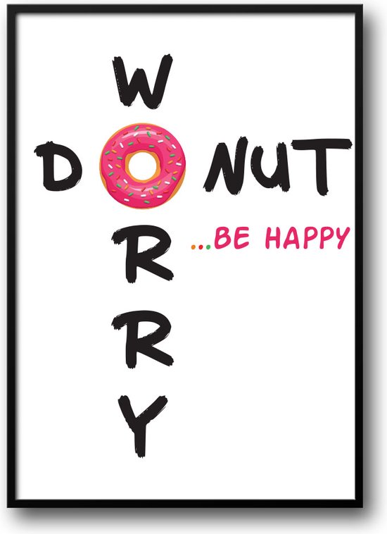 Donut worry be happy fotolijst met glas 50 x 70 cm - Prachtige kwaliteit - donut - eten - gelukkig - Harde lijst - Glazen plaat - inclusief ophangsysteem - Grappige Poster - Foto op hoge kwaliteit uitgeprint