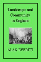 Landscape and Community in England
