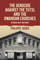 Religion in Transforming Africa-The Genocide against the Tutsi, and the Rwandan Churches