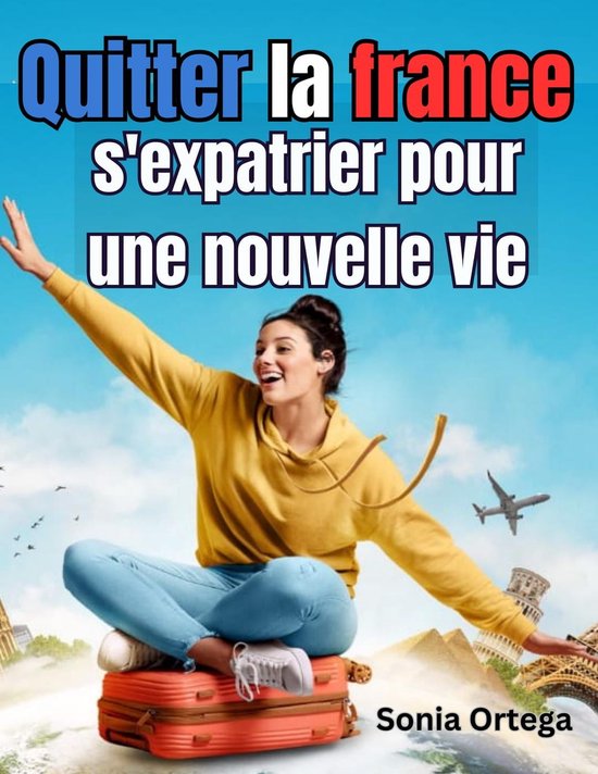 Quitter la France, s
