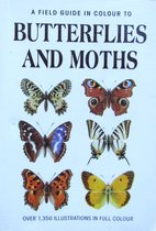 A Field Guide in Colour Butterflies and Moths