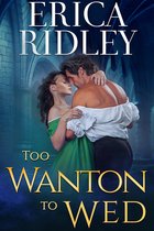 Gothic Love Stories 4 - Too Wanton to Wed