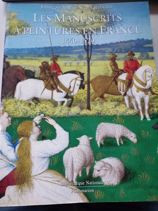 9782080121769 - Les manuscrits a peintures en France 1440-1520