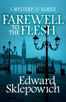 The Mysteries of Venice - Farewell to the Flesh