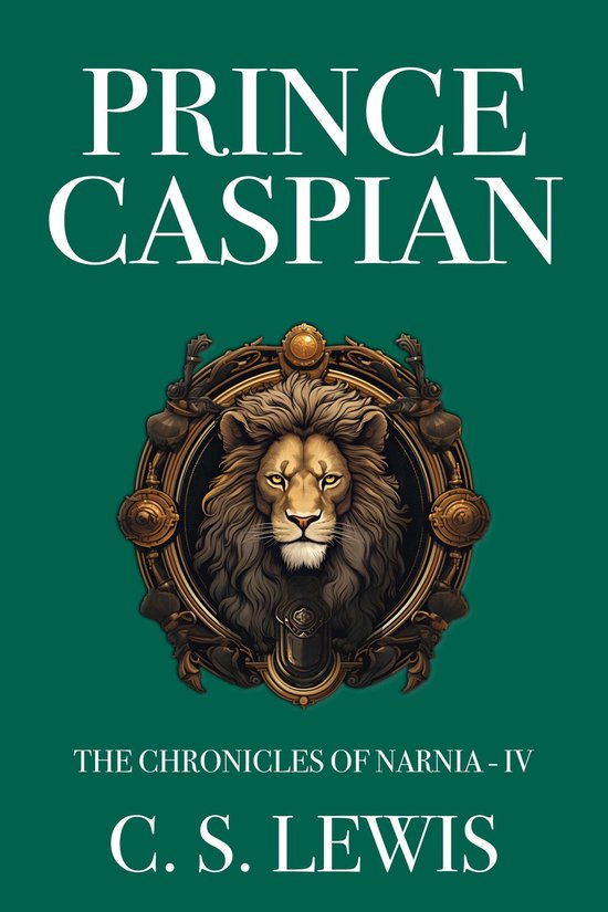 The Chronicles of Narnia 4 - Prince Caspian - cover