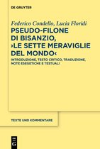 Texte und Kommentare72- Pseudo-Filone di Bisanzio, ›Le sette meraviglie del mondo‹