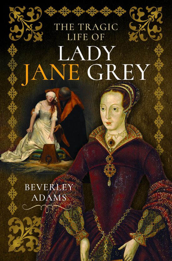 The Tragic Life of Lady Jane Grey - cover