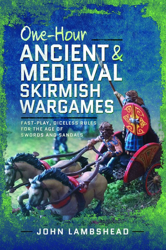One-hour Ancient and Medieval Skirmish Wargames - cover