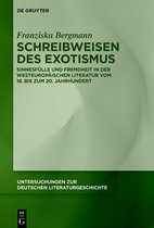 Untersuchungen zur Deutschen Literaturgeschichte167- Schreibweisen des Exotismus