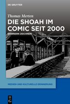 Medien und kulturelle Erinnerung5- Die Shoah im Comic seit 2000