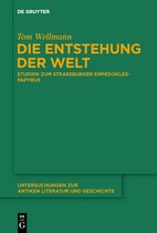 Untersuchungen zur Antiken Literatur und Geschichte142- Die Entstehung der Welt