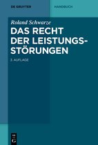 De Gruyter Handbuch-Das Recht der Leistungsstörungen